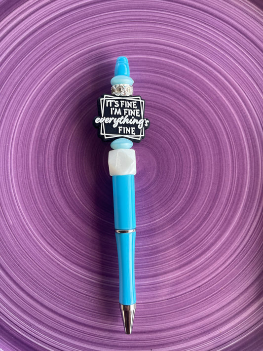 Everything’s Fine Pen