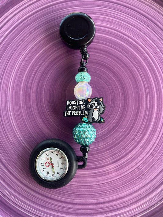 Houston I’m The Problem Nurse Watch